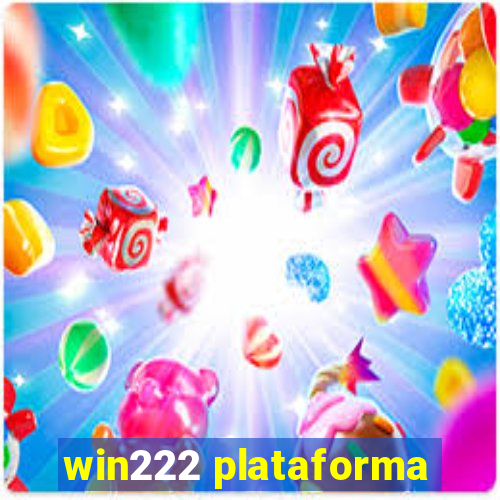 win222 plataforma